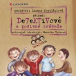 DeTeKTiVov� a podivn� kr�de�e, Grada 2015