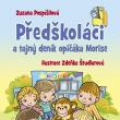 P�ed�kol�ci a tajn� den�k opi��ka Morise, Panda 2025