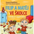 Filip a Mat�j ve �kolce, Grada 2022