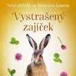 Vystra�en� zaj��ek, Fragment 2020