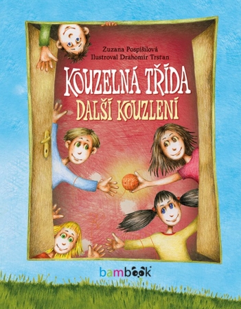 Kouzeln� t��da - dal�� kouzlen�