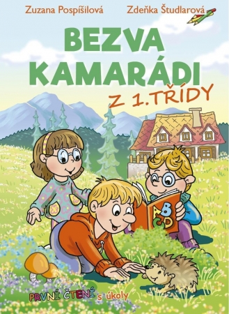 Bezva kamar�di z 1. t��dy